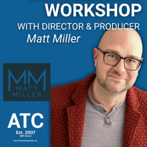 Commercial Audition Workshop w/ Matt Miller